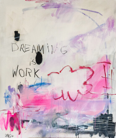 Painting titled "Dreaming is work" by Christiane Lohrig, Original Artwork, Acrylic